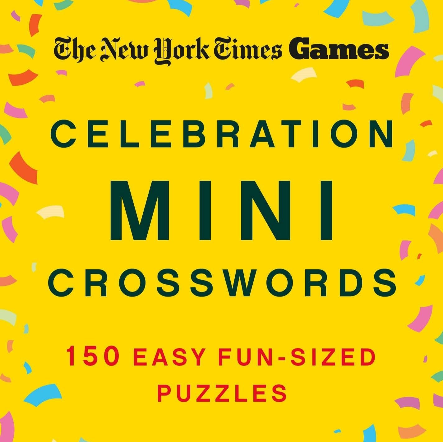 Celebration Mini Crosswords by The New York Times 150 Easy FunSized