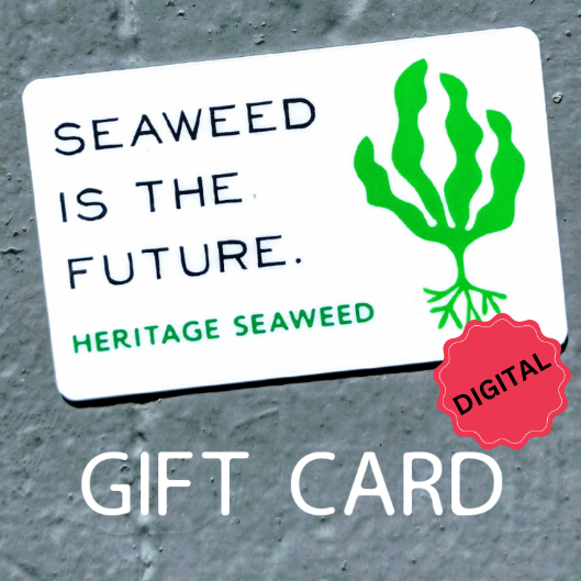 Digital Gift Card · Heritage Seaweed