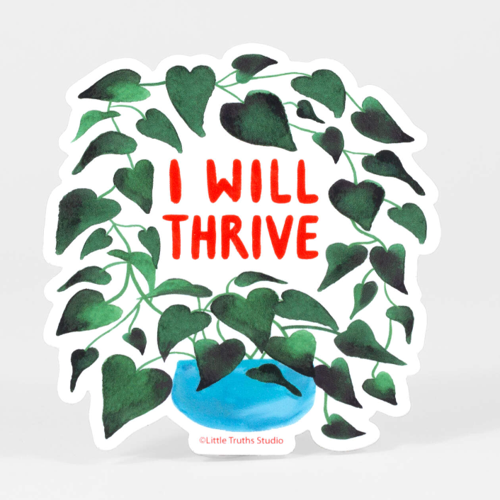 I Will Thrive Plant Sticker