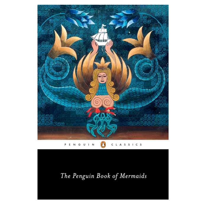 The Penguin Book of Mermaids