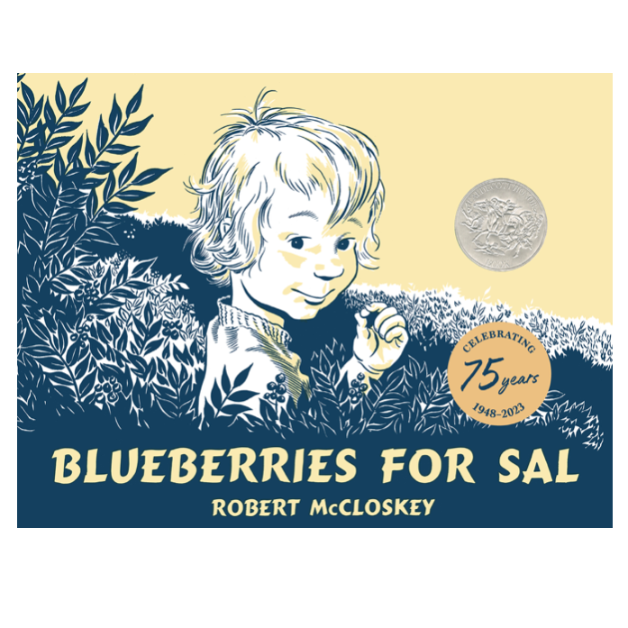 Blueberries for Sal By Robert McCloskey
