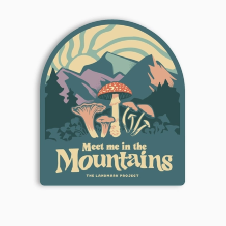 Meet Me in the Mountains Sticker