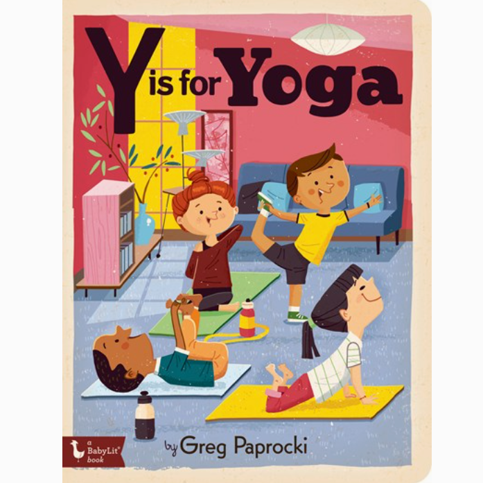 Y Is For Yoga: Alphabet Board Book