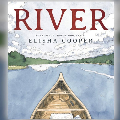 River by Elisha Cooper