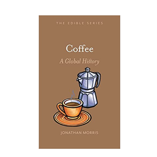 Coffee: A Global History