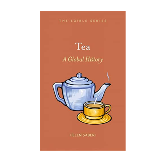Tea: A Global History
